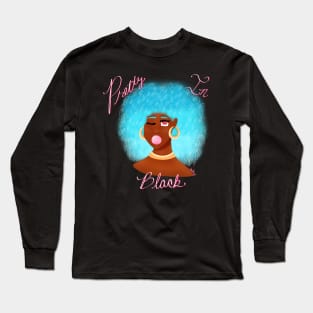 Pretty In Black Long Sleeve T-Shirt